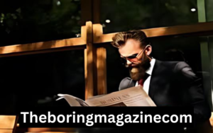 TheBoringMagazine.com