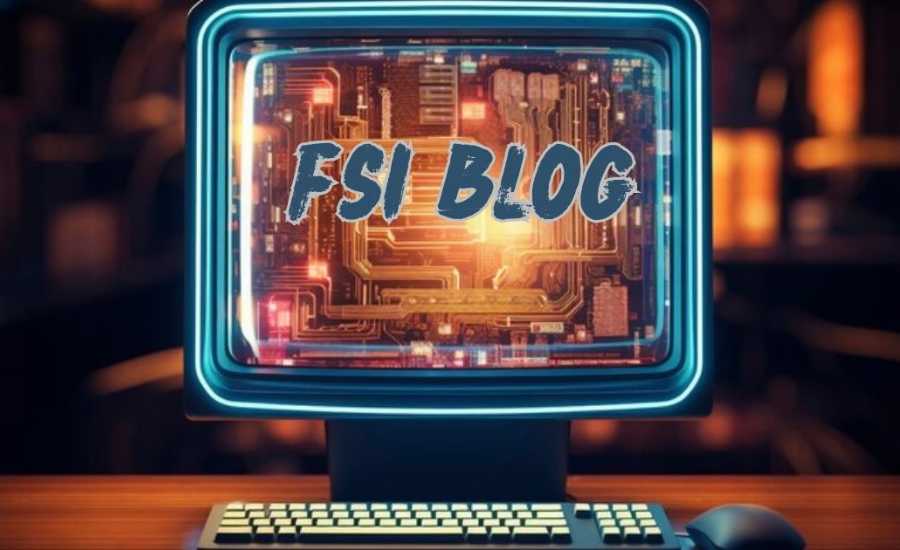 Understanding FSI Blog: A Brief Overview